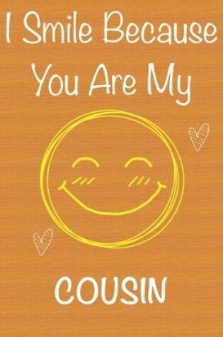 Cover of I Smile Because You Are My Cousin