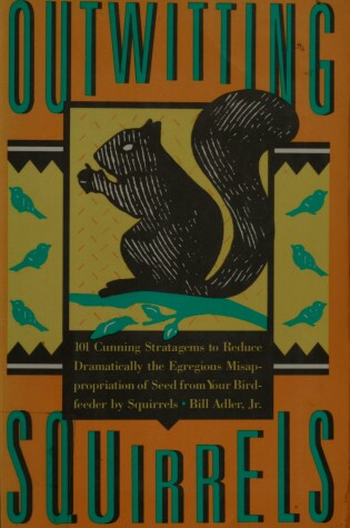 Cover of Outwitting Squirrels
