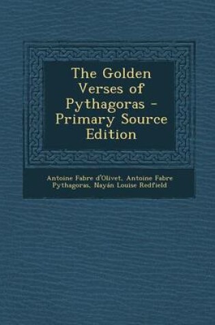 Cover of The Golden Verses of Pythagoras - Primary Source Edition