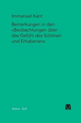 Cover of Bemerkungen in Den "Beobachtungen Uber Das Gefuhl Des Schonen Und Erhabenen" (1764)