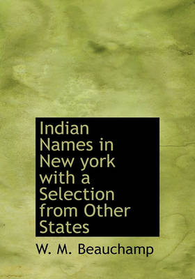 Book cover for Indian Names in New York with a Selection from Other States