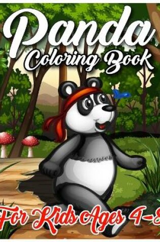Cover of Panda Coloring Book For Kids Ages 4-8