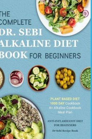 Cover of Dr. Sebi Alkaline Diet Cookbook