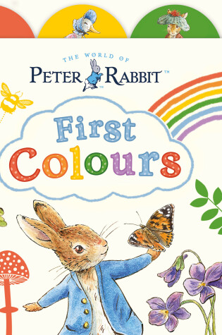 Cover of Peter Rabbit: First Colours