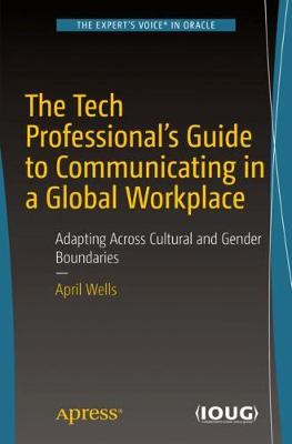 Book cover for The Tech Professional's Guide to Communicating in a Global Workplace