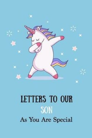 Cover of Letters to Our Son As You Are Special