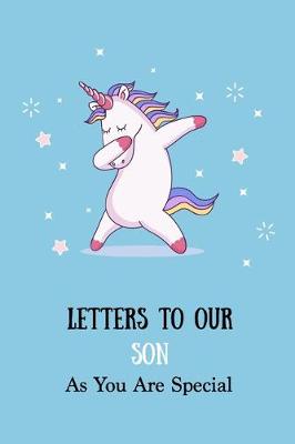 Book cover for Letters to Our Son As You Are Special