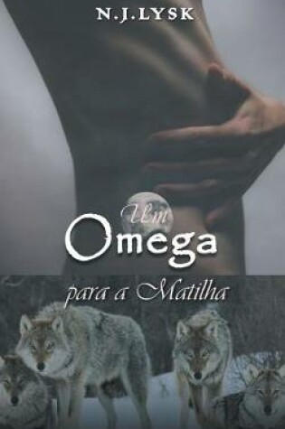 Cover of Um Ômega Para a Matilha