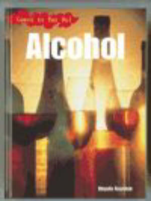 Cover of Learn to Say No: Alcohol