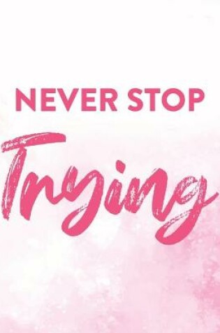 Cover of Never Stop Trying