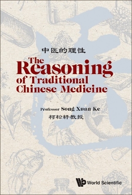 Cover of Reasoning Of Traditional Chinese Medicine, The