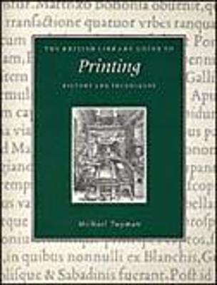 Book cover for The British Library Guide to Printing