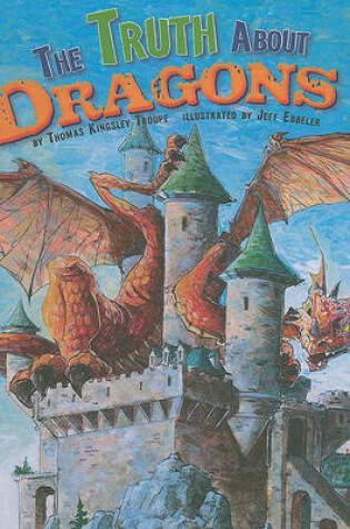 Cover of The Truth about Dragons