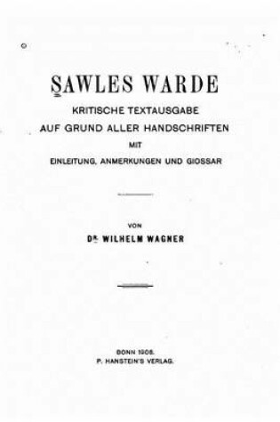 Cover of Sawles warde, kritische Textausgabe auf Grund aller Handschriften