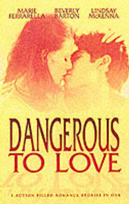 Book cover for Dangerous to Love