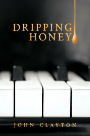 Cover of Dripping Honey