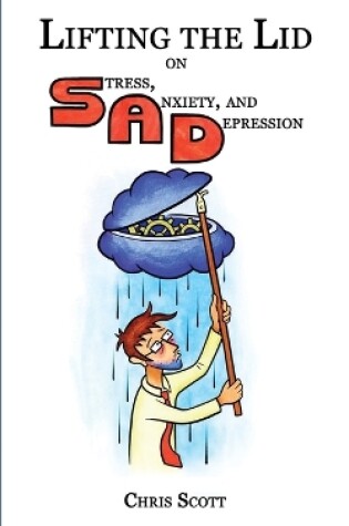 Cover of Lifting the Lid on Stress, Anxiety and Depression