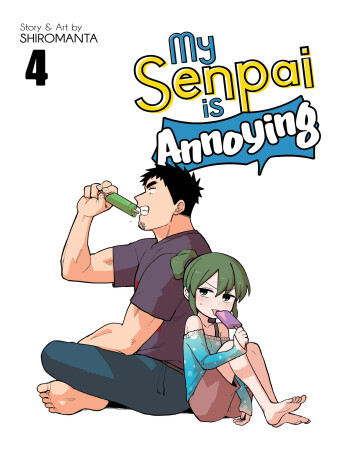 Book cover for My Senpai is Annoying Vol. 4