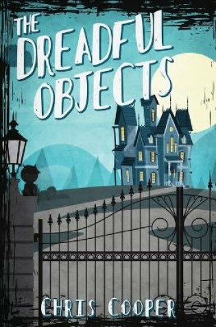 Cover of The Dreadful Objects