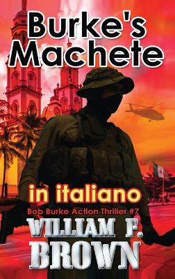 Book cover for Burke's Machete, in italiano