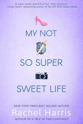 Book cover for My Not So Super Sweet Life