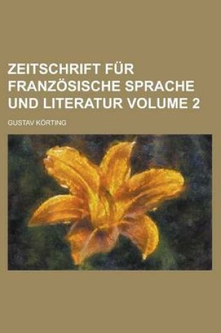 Cover of Zeitschrift Fur Franzosische Sprache Und Literatur Volume 2