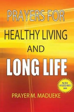 Cover of Prayers for healthy living and long life