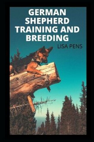 Cover of German Shepherd Training and Breeding