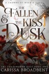 Book cover for The Fallen and the Kiss of Dusk