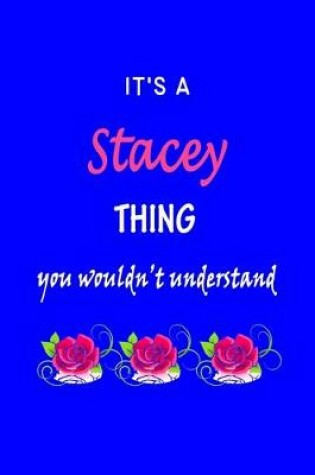 Cover of It's A Stacey Thing You Wouldn't Understand