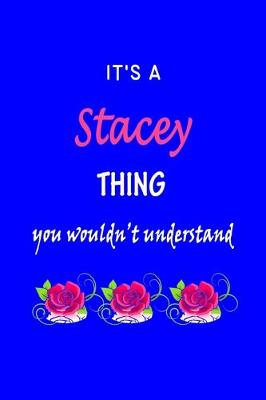 Book cover for It's A Stacey Thing You Wouldn't Understand