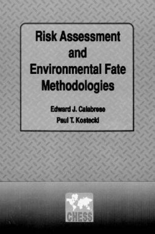 Cover of Risk Assessment and Environmental Fate Methodologies