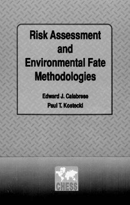 Book cover for Risk Assessment and Environmental Fate Methodologies