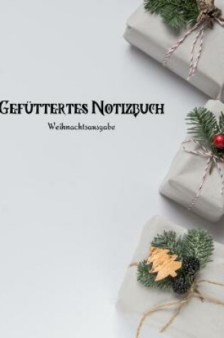 Cover of Gefuttertes Notizbuch - Weihnachtsausgabe