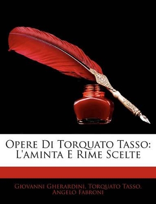 Book cover for Opere Di Torquato Tasso