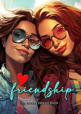 Book cover for Friendship Coloring Book for Adults