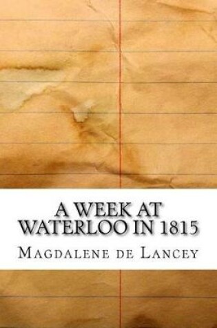 Cover of A Week at Waterloo in 1815