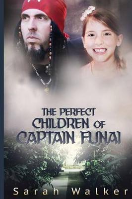 Book cover for The Perfect Children of Captain Funai