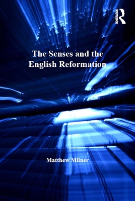 Book cover for The Senses and the English Reformation