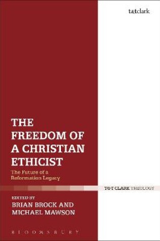 Cover of The Freedom of a Christian Ethicist