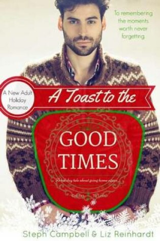 Cover of A Toast to the Good Times