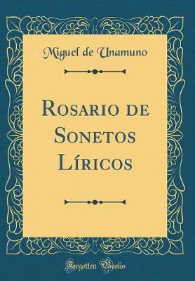 Book cover for Rosario de Sonetos Líricos (Classic Reprint)