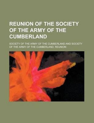 Book cover for Reunion of the Society of the Army of the Cumberland