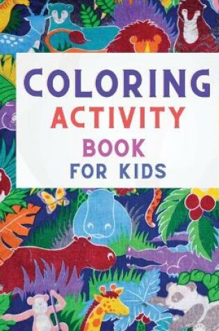 Cover of Coloring Activity Book for Kids