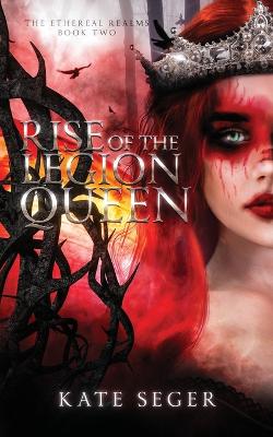 Book cover for Rise of the Legion Queen