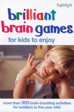 Cover of Brilliant Brain Games for Kids to Enjoy