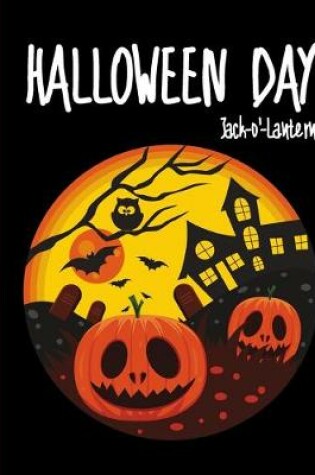 Cover of Halloween Day Jack-o'-Lantern