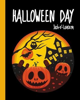 Cover of Halloween Day Jack-o'-Lantern