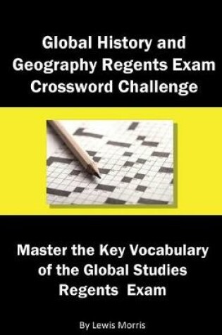 Cover of Global History and Geography Regents Exam Crossword Challenge