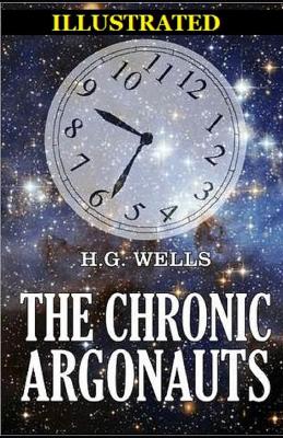 Book cover for The Chronic Argonauts llustrated